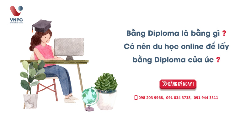 bang-Diploma-la-bang-gi-co-ne-du-hoc-Online-de-lay-bang-Diploma-cua-uc