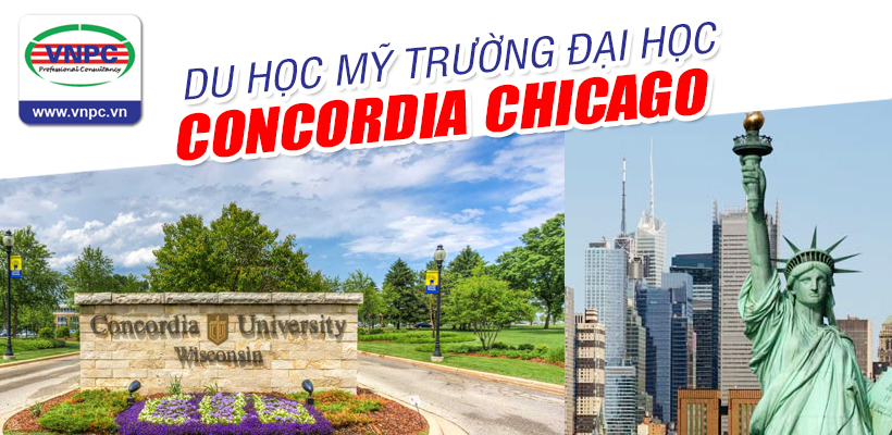 Du học Mỹ trường Đại Học Concordia Chicago