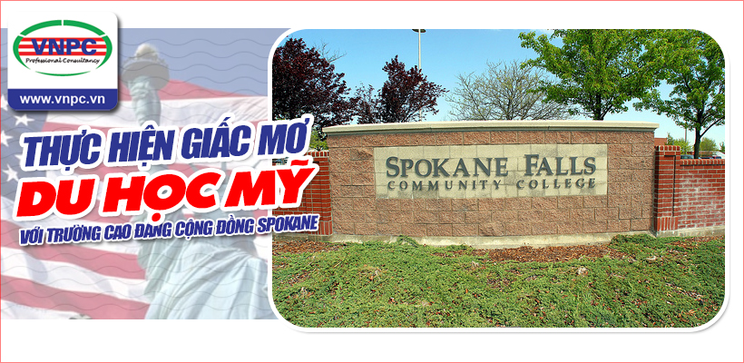 Thực hiện giấc mơ du học Mỹ với trường Cao đẳng cộng đồng Spokane