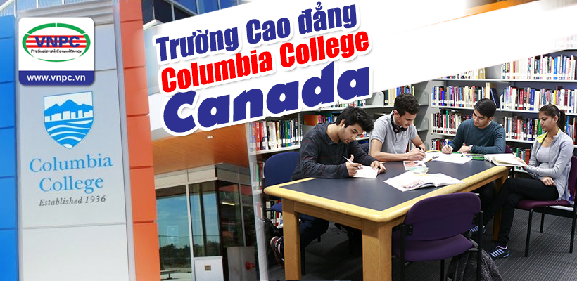 Tuyển sinh du học Canada: Trường Cao đẳng Columbia College