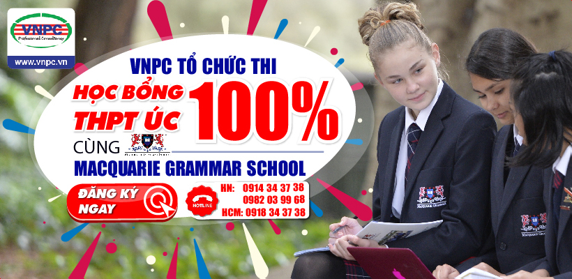 VNPC tổ chức thi học bổng THPT Úc 100% cùng Macquarie Grammar School