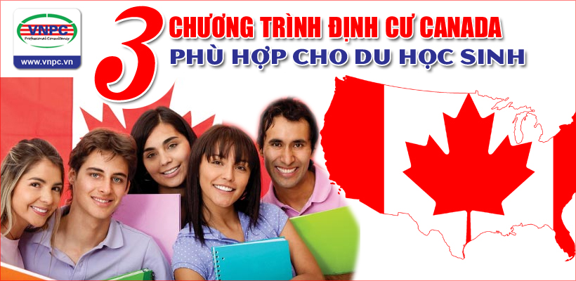 Du học Canada 2016- Chương trình định cư Canada phù hợp cho du học sinh