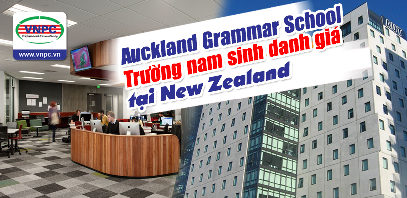 Thông tin tuyển sinh du học New Zealand của trường Auckland Grammar School