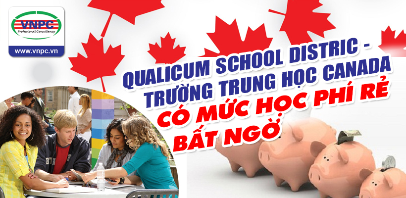 Qualicum School Distric – trường trung học Canada có mức học phí rẻ bất ngờ