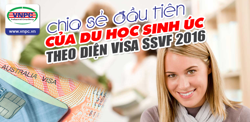 Chia sẻ đầu tiên của du học sinh Úc theo diện Visa SSVF 2016