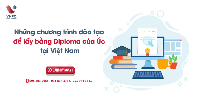 Có nên học chương trình của Úc tại Việt Nam để lấy bằng Diploma?