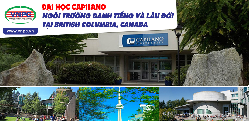 Du học Canada cùng với đại học Capilano - Ngôi trường danh tiếng và lâu đời tại British Columbia