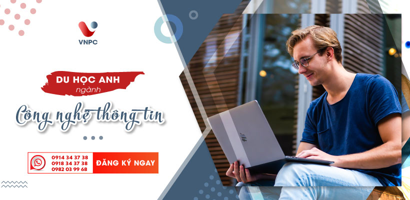 Thông tin du học Anh ngành công nghệ thông tin mới nhất