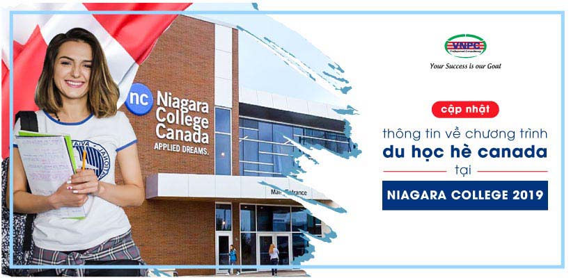 Cập nhật thông tin về chương trình du học hè Canada tại Niagara College 2019