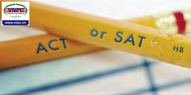 Du học Mỹ 2017: 8 điều tạo nên sự khác nhau giữa kì thi SAT và ACT