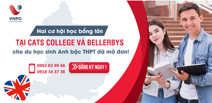 Hai cơ hội học bổng lớn tại CATS College và Bellerbys cho du học sinh Anh bậc THPT đã mở đơn!