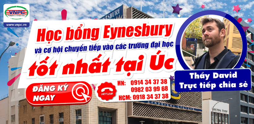 Học bổng Eynesbury và cơ hội chuyển tiếp vào các trường đại học tốt nhất tại Úc