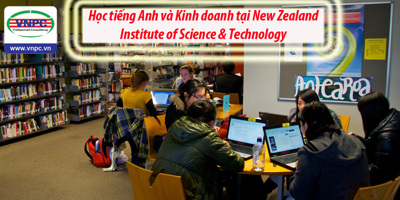 Học tiếng Anh và Kinh doanh tại New Zealand Institute of Science & Technology