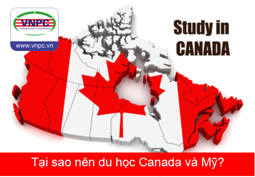 Tại sao nên du học Canada và Mỹ?
