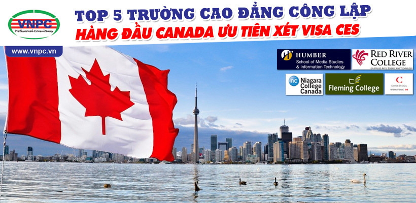 Du học Canada 2016: Top 5 trường cao đẳng công lập hàng đầu Canada ưu tiên xét Visa CES