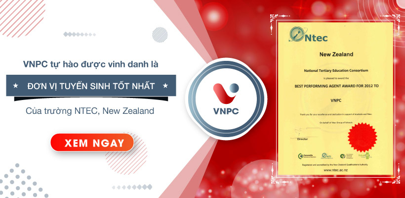 VNPC tự hào là đơn vị tuyển sinh tốt nhất của trường NTEC, New Zealand 