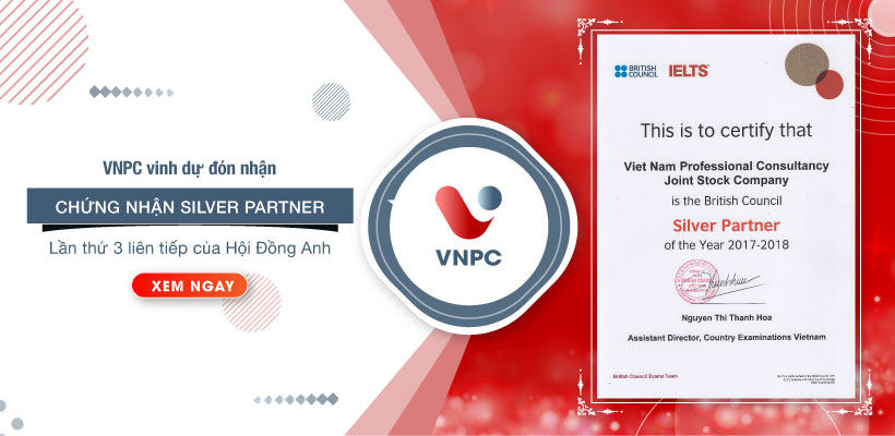 VNPC vinh dự đón nhận chứng nhận Silver Partner lần thứ 3 liên tiếp của hội đồng Anh