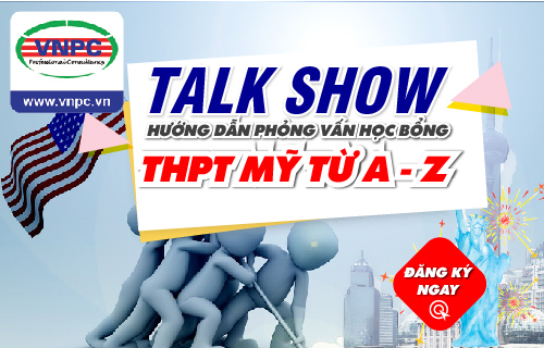 Talk show: Hướng dẫn phỏng vấn học bổng THPT Mỹ từ A - Z