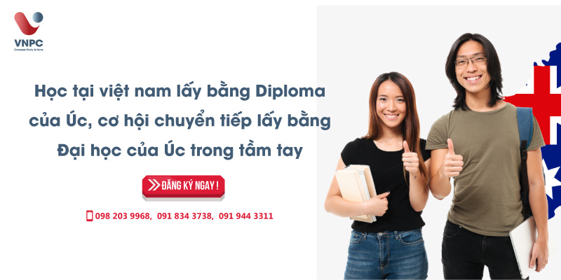 Học tại Việt Nam lấy bằng Diploma của Úc, cơ hội chuyển tiếp lấy bằng Đại học của Úc trong tầm tay