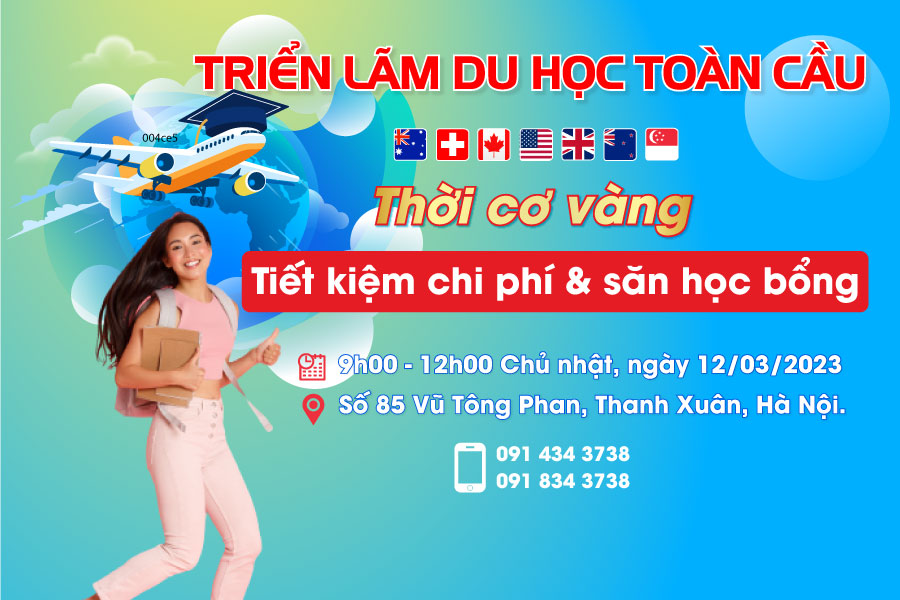 Triển lãm du học toàn cầu - Thời cơ vàng tiết kiệm chi phí & săn học bổng