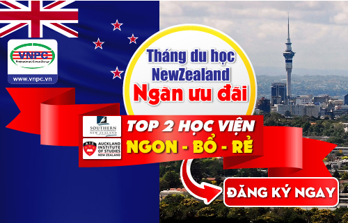 Tháng vàng du học New Zealand top 2 học viện ngon - bổ - rẻ tại New Zealand